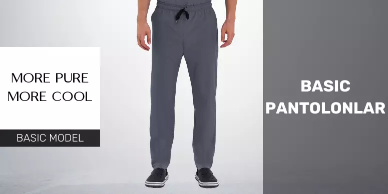 Basic Model, Basic Pantolonlar